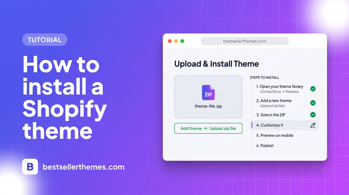 How to Install a Shopify Theme from a ZIP File (Step by Step)